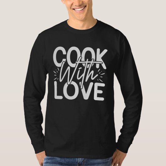 Cute Cook Love Cooking Is Love Visible Cooking Foo T-shirt (Voorkant)