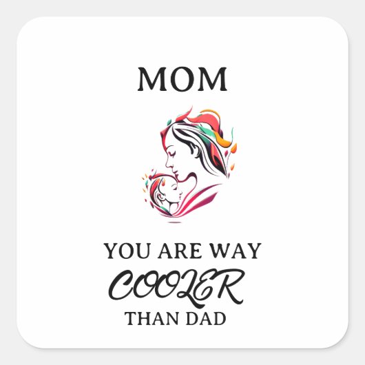 Cute Cool mama Happy Moederdag Square Sticker (Voorkant)