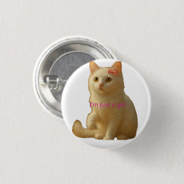 Cute Coquette Cat "I'm Just a Girl" Ronde Button 3,2 Cm