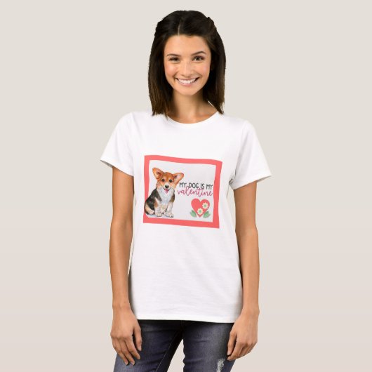 Cute Corgi Mijn hond is mijn Valentijn T-shirt (Voorkant volledig)