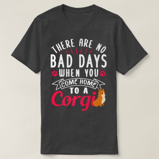 Cute Corgi Quote voor Corgi Owner-762 T-shirt (Design voorkant)