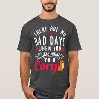 Cute Corgi Quote voor Corgi Owner-762 T-shirt