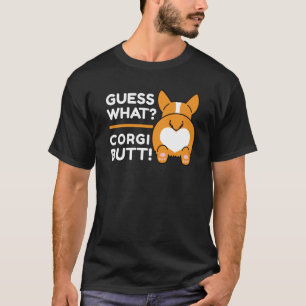 Cute Corgis - Grappig raad wat? Corgi Butt. T-shirt