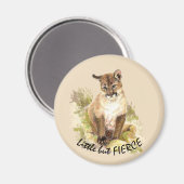 Cute Cougar Mountain Lion Cat Kitten FIERCE QUOTE Magneet (Voorkant / Achterkant)