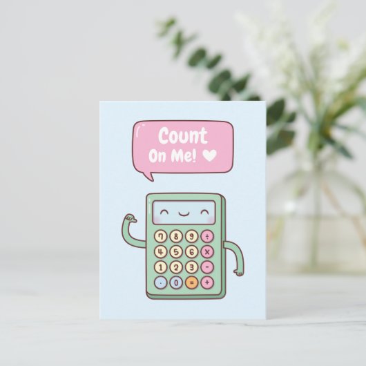 Cute Count on Me Calculator Positieve woordspeling Briefkaart (Staand voorkant)