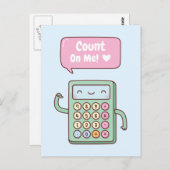 Cute Count on Me Calculator Positieve woordspeling Briefkaart (Voorkant / Achterkant)