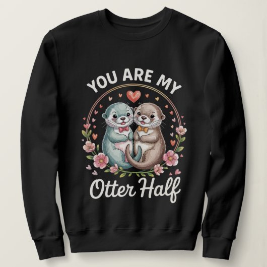 Cute Couple Liefdescitaat Sweatshirt (Design voorkant)