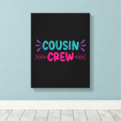 Cute Cousin Crew Canvas Afdruk (Insitu (Houten vloer))