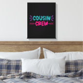 Cute Cousin Crew Canvas Afdruk (Insitu (Slaapkamer))