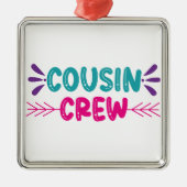 Cute Cousin Crew Metalen Ornament (Voorkant)