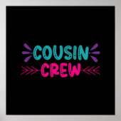 Cute Cousin Crew Poster (Voorkant)