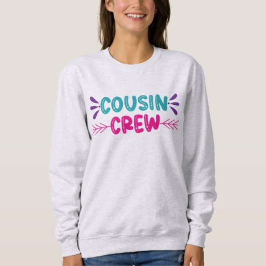 Cute Cousin Crew Trui (Voorkant)