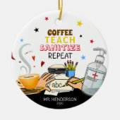 Cute Covid Coffee Teach Sanitize leraar kerst Keramisch Ornament (Voorkant)