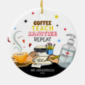 Cute Covid Coffee Teach Sanitize leraar kerst Keramisch Ornament (Achterkant)