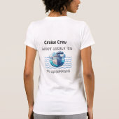 Cute Cruise  Crew Most Likely Teal Personalize T-shirt (Achterkant)