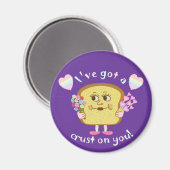 Cute Crust op You Valentijnsdag Pun Magneet (Voorkant / Achterkant)