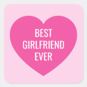 Cute Custom Text Best Girlfriend Ever Pink Heart Vierkante Sticker (Voorkant)