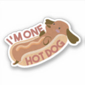 Cute Dachshund Hot Dog Pun - Ik ben één hotdog Sticker (Voorkant)