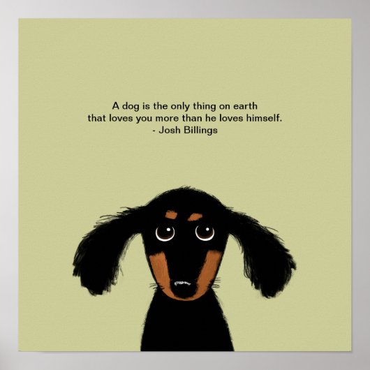 Cute Dachshund met Josh Billings Quote Poster (Voorkant)