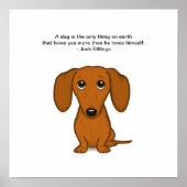 Cute Dachshund met Josh Billings Quote Poster (Voorkant)
