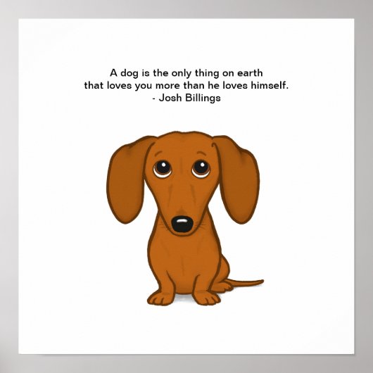 Cute Dachshund met Josh Billings Quote Poster (Voorkant)