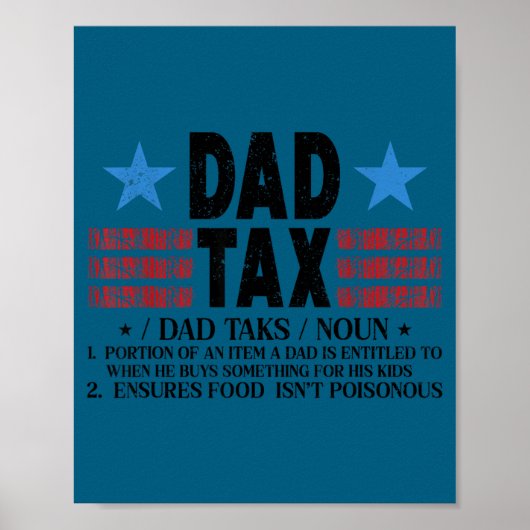 Cute Dad Tax Funny Definition Father's Poster (Voorkant)