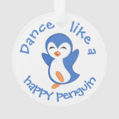 Cute Dance als een Happy Penguin Ornament (achterkant)