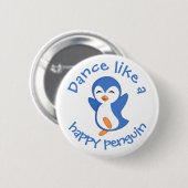 Cute Dance als een Happy Penguin Ronde Button 5,7 Cm (Voorkant /achterkant)