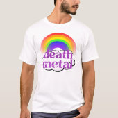 Cute Death Metal Rainbow Shirt (Voorkant)