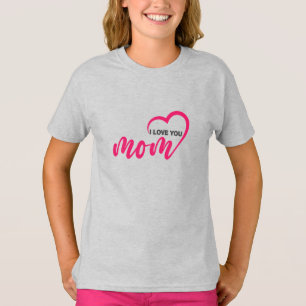 Cute Design Text I Love You Ma for Moederdag T-shirt
