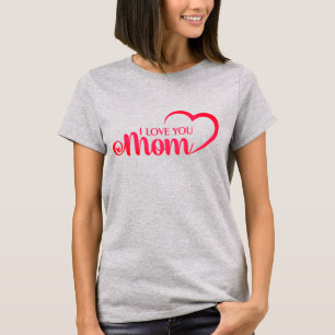 Cute Design Text Ik hou van je moeder met hart T-shirt