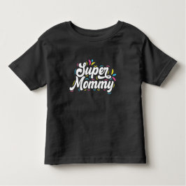 Cute Design Typography Super mammie Kinder Shirts