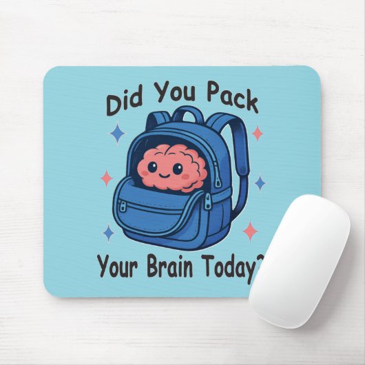 Cute “Did You Pack Your Brain Today?” Brain Pun Muismat (Met muis)