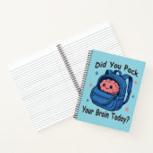 Cute “Did You Pack Your Brain Today?” Brain Pun Notitieboek (Binnen)