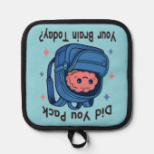 Cute “Did You Pack Your Brain Today?” Brain Pun Pannenlap (Voorkant)