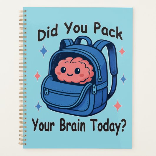 Cute “Did You Pack Your Brain Today?” Brain Pun Planner (Voorkant)
