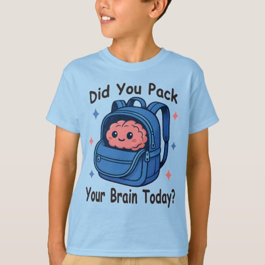 Cute “Did You Pack Your Brain Today?” Brain Pun T-shirt (Voorkant)