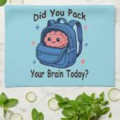 Cute “Did You Pack Your Brain Today?” Brain Pun Theedoek (Gevouwen)