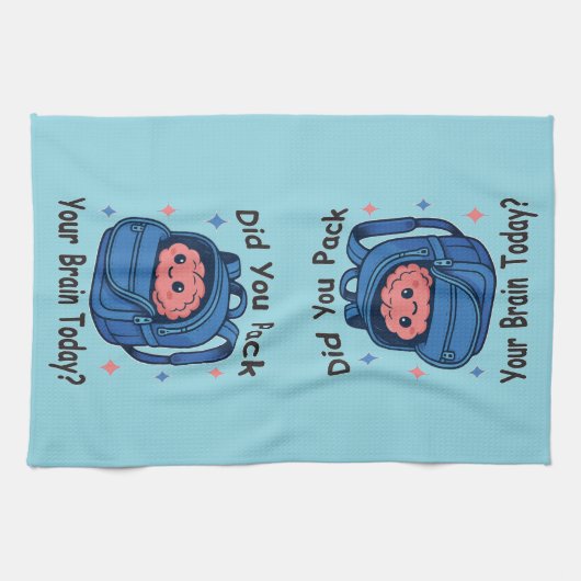 Cute “Did You Pack Your Brain Today?” Brain Pun Theedoek (Horizontaal)