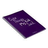 Cute Dingen Die Mijn Kind Zei Notitieboek (Rechterzijde)