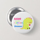 Cute Dinosaur Button RAWR BUTTON (Voorkant /achterkant)