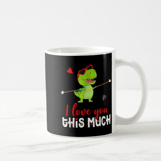 Cute Dinosaur I Love You This Much Valentines Day  Koffiemok (Rechts)