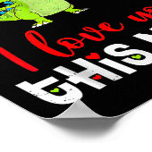 Cute Dinosaur I Love You This Much Valentines Day Poster (Hoek)