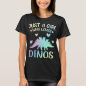 Cute Dinosaur is gewoon een meisje dat van Dinos h T-shirt (Voorkant)