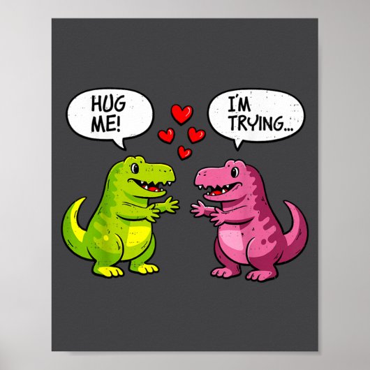 Cute Dinosaur T Rex Hug Valentines Day Couple Boyf Poster (Voorkant)