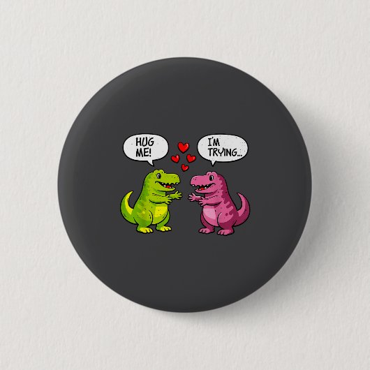 Cute Dinosaur T Rex Hug Valentines Day Couple Boyf Ronde Button 5,7 Cm (Voorkant)
