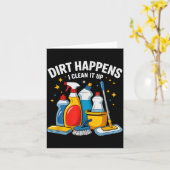 Cute Dirt Happens I Clean It Up Housekeeng Squad V Kaart (Gele Bloem)