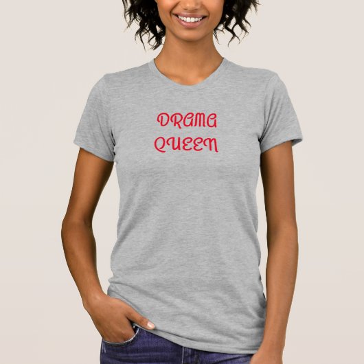 Cute Diva Drama Queen Tshirt (Voorkant)