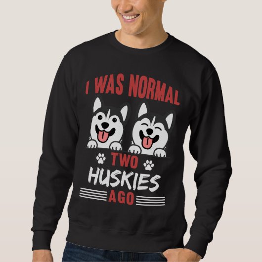 Cute Dog Crazy Husky Owner Trui (Voorkant)