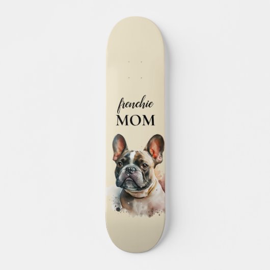 Cute Dog Frenchie mama Persoonlijk Skateboard (Voorkant)